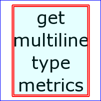 get_multiline_type_metrics example